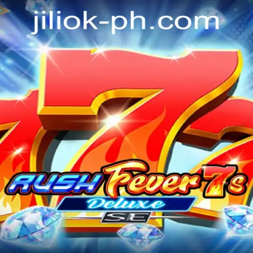 Unveiling the Excitement of RushFever7sDeluxeSE Featuring JILIOK: A Premier Gaming Experience