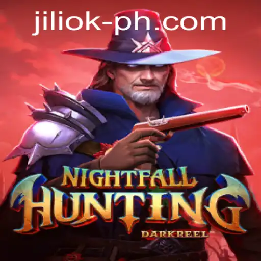 Nightfall Hunting: Navigating the Shadows with JILIOK