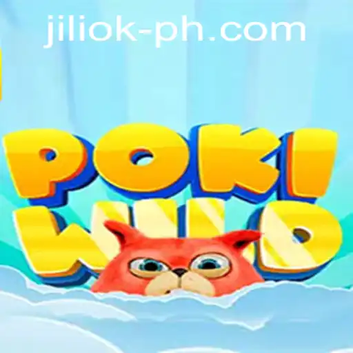 Exploring the Exciting World of PokiWild: The Adventure Begins with JILIOK
